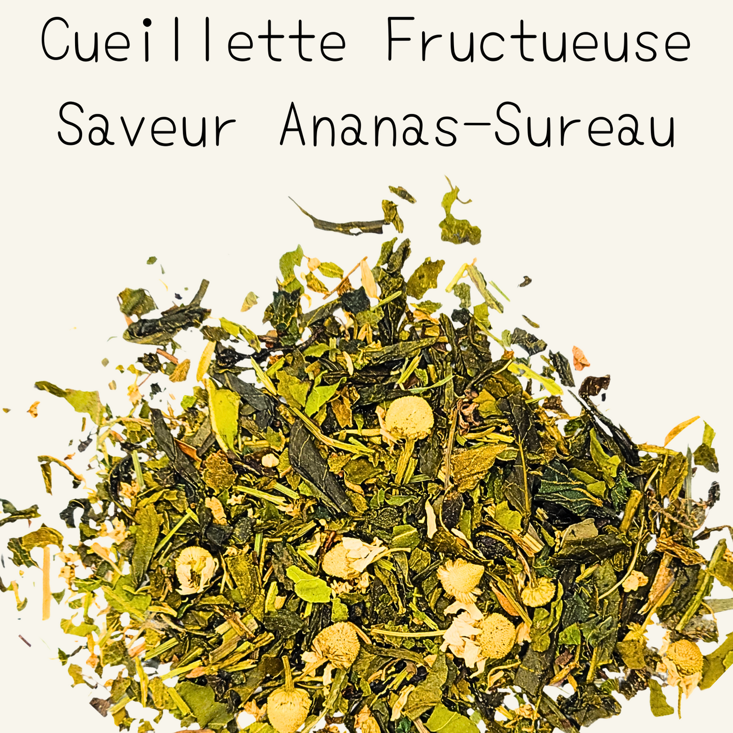 Cueillette Fructueuse - Thé vert léger Saveur Ananas Sureau